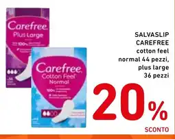 Spazio Conad Salvaslip carefree cotton feel normal 44 pezzi, plus large 36 pezzi offerta