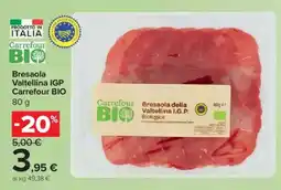 Carrefour Express Bresaola Valtellina IGP Carrefour BIO offerta
