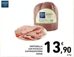Spazio Conad Mortadella con pistacchi sapori&dintorni conad offerta