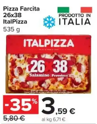 Carrefour Express Pizza Farcita 26x38 ItalPizza offerta