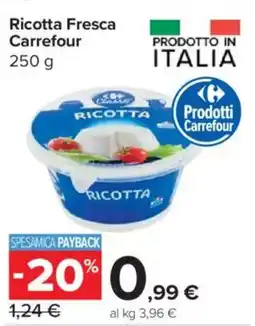 Carrefour Express Ricotta Fresca Carrefour offerta