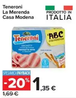 Carrefour Express Teneroni La Merenda Casa Modena offerta