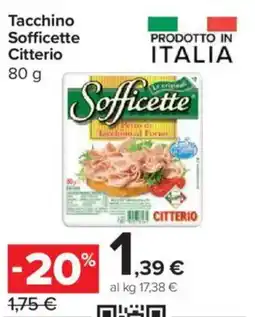 Carrefour Express Tacchino Sofficette Citterio offerta