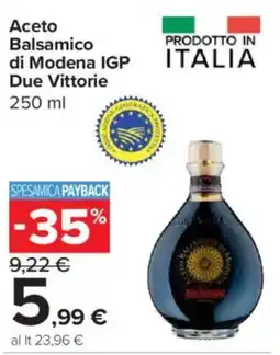 Carrefour Express Aceto Balsamico di Modena IGP Due Vittorie offerta