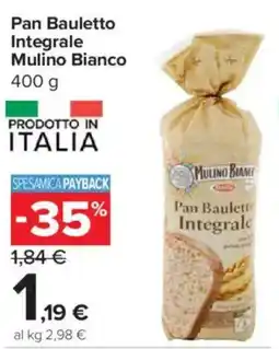 Carrefour Express Pan Bauletto Integrale Mulino Bianco offerta