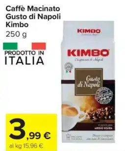 Carrefour Express Caffè Macinato Gusto di Napoli Kimbo offerta