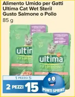 Carrefour Express Alimento Umido per Gatti Ultima Cat Wet Steril Gusto Salmone o Pollo offerta
