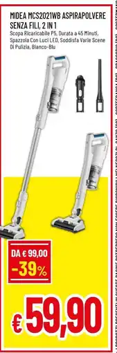 Famila MIDEA MCS2021WB ASPIRAPOLVERE SENZA FILI, 2 IN 1 offerta