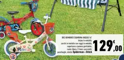 Conad Superstore BICI BAMBINO O BAMBINA RAGGIO 16” offerta