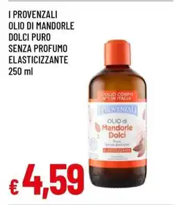 Famila I Provenzali Olio di Mandorle Dolci Puro Senza Profumo Elasticizzante 250 ml offerta