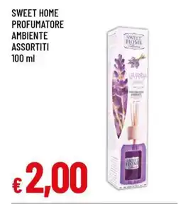 Famila SWEET HOME PROFUMATORE AMBIENTE ASSORTITI offerta