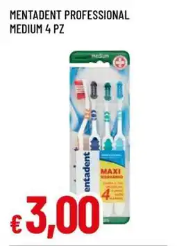 Famila MENTADENT PROFESSIONAL MEDIUM 4 PZ offerta