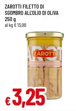 Famila ZAROTTI FILETTO DI SGOMBRO ALL'OLIO DI OLIVA offerta