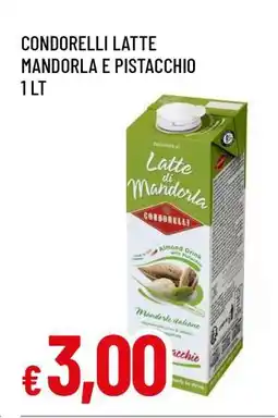 Famila CONDORELLI LATTE MANDORLA E PISTACCHIO 1 LT offerta