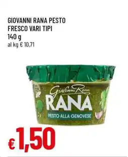 Famila GIOVANNI RANA PESTO FRESCO VARI TIPI offerta