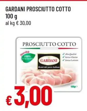 Famila GARDANI Prosciutto Cotto offerta