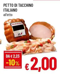 Famila PETTO DI TACCHINO ITALIANO offerta