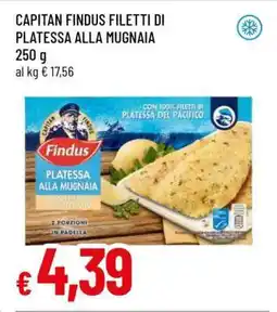 Famila CAPITAN FINDUS FILETTI DI PLATESSA ALLA MUGNAIA offerta
