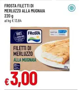 Famila FROSTA FILETTI DI MERLUZZO ALLA MUGNAIA offerta