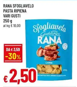 Famila RANA SFOGLIAVELO PASTA RIPIENA VARI GUSTI offerta