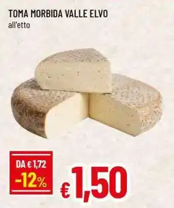 Famila TOMA MORBIDA VALLE ELVO offerta