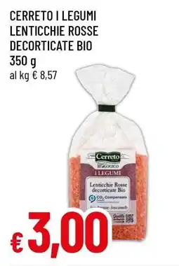 Famila CERRETO i Legumi lenticchie rosse decorticate Bio offerta