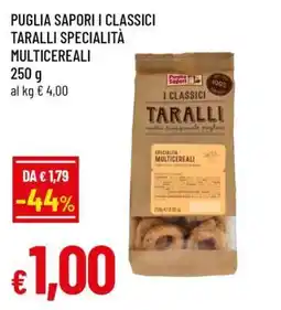 Famila PUGLIA SAPORI I CLASSICI TARALLI SPECIALITÀ MULTICEREALI offerta