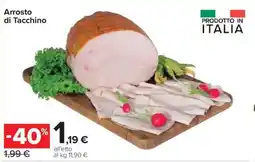 Carrefour Express Arrosto di Tacchino offerta