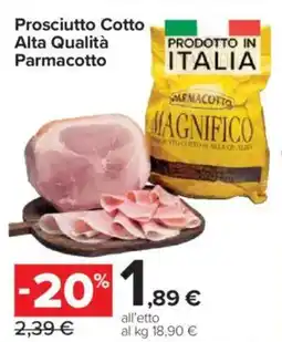 Carrefour Express Prosciutto Cotto Alta Qualità Parmacotto offerta