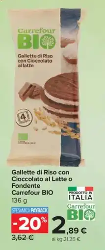 Carrefour Express Gallette di Riso con Cioccolato al Latte o Fondente Carrefour BIO offerta