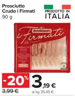 Carrefour Express Prosciutto Crudo i Firmati offerta