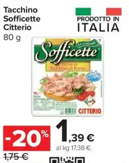 Carrefour Express Tacchino Sofficette Citterio offerta