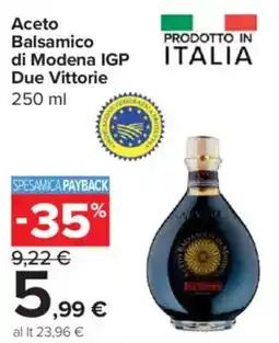 Carrefour Express Aceto Balsamico di Modena IGP Due Vittorie offerta
