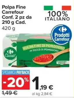 Carrefour Express Polpa Fine Carrefour offerta