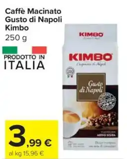 Carrefour Express Caffè Macinato Gusto di Napoli Kimbo offerta