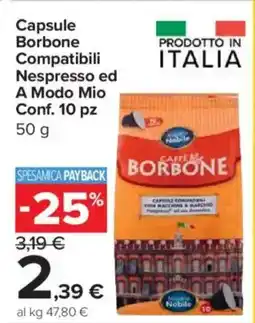 Carrefour Express Capsule Borbone Compatibili Nespresso ed A Modo Mio offerta