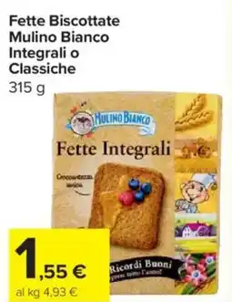 Carrefour Express Fette Biscottate Mulino Bianco Integrali o Classiche offerta