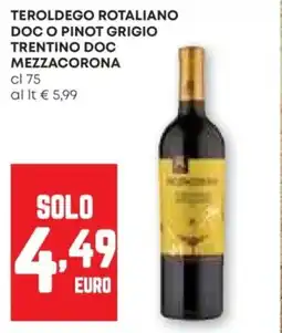 Pam Teroldego rotaliano doc o pinot grigio trentino doc MEZZACORONA offerta