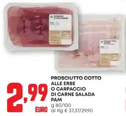 Pam Prosciutto cotto alle erbe o carpaccio di carne salada PAM offerta