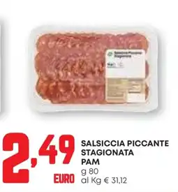 Pam Salsiccia piccante stagionata PAM offerta