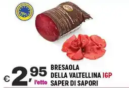 A&O Bresaola della valtellina igp SAPER DI SAPORI offerta