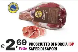 A&O Prosciutto di norcia igp SAPER DI SAPORI offerta