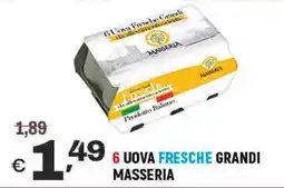 A&O 6 uova fresche grandi masseria offerta