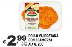 A&O Pollo valdostana con scamorza AIA offerta