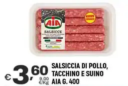 A&O Salsiccia di pollo, tacchino e suino AIA offerta