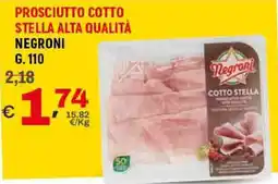A&O Prosciutto cotto stella alta qualità NEGRONI offerta