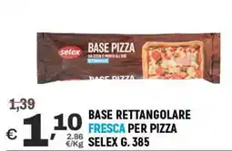 A&O Base rettangolare fresca per pizza SELEX offerta