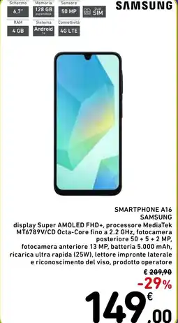 Spazio Conad Smartphone a16 samsung display Super AMOLED FHD+, processore MediaTek MT6789V/CD Octa-Core fino a 2.2 GHz, offerta