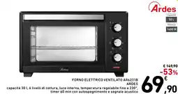 Spazio Conad Ardes forno elettrico ventilato ar6231b offerta