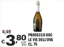 A&O Prosecco doc le vie dell'uva offerta